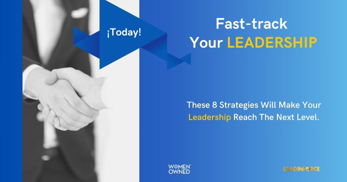 These 8 Strategies Will Make Your Leadership Reach The Next Level ...